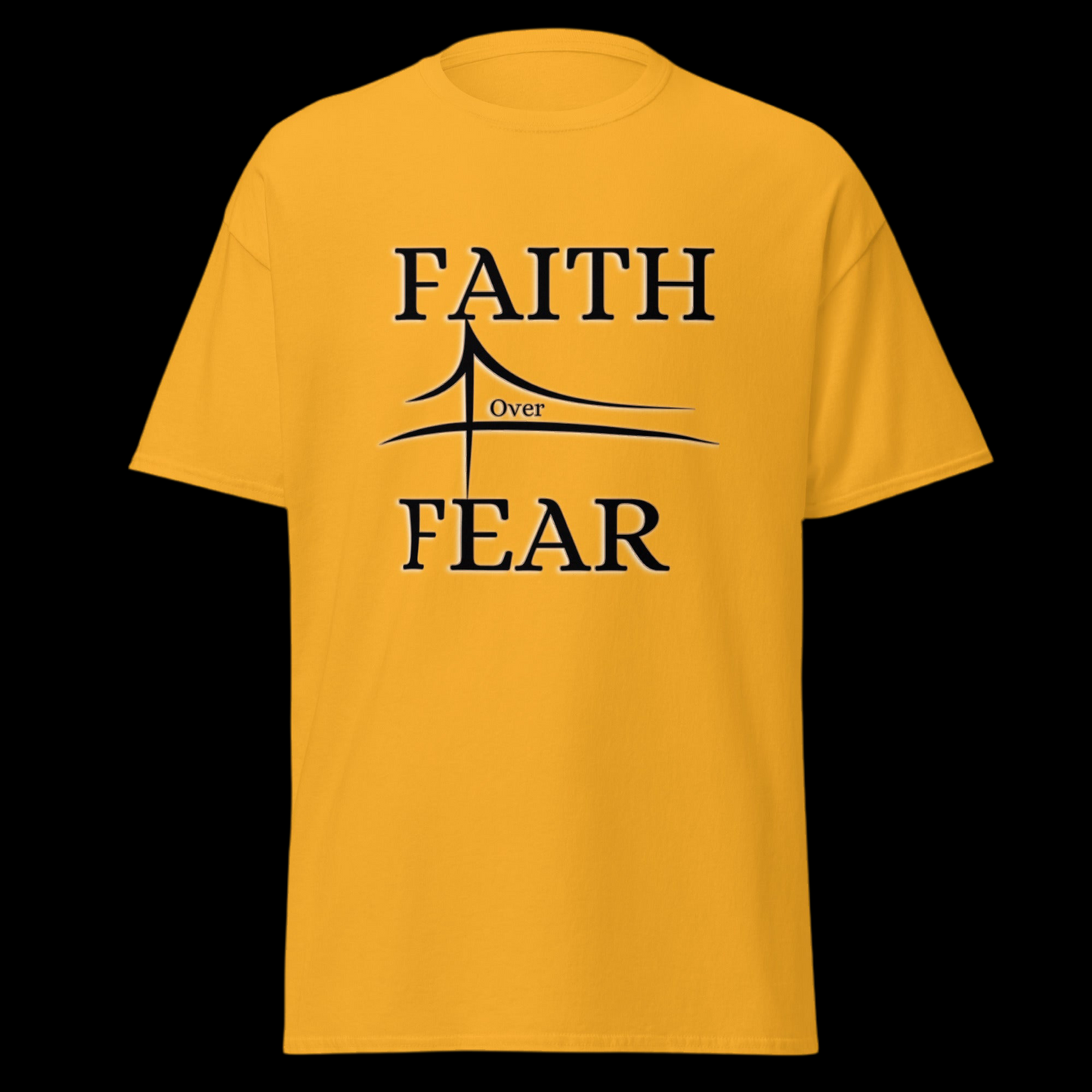 Faith over fear classic tee