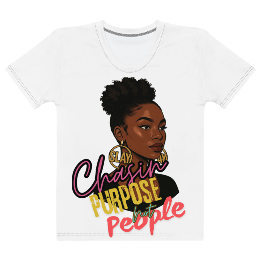 Chasin purpose Women's T-shirt
