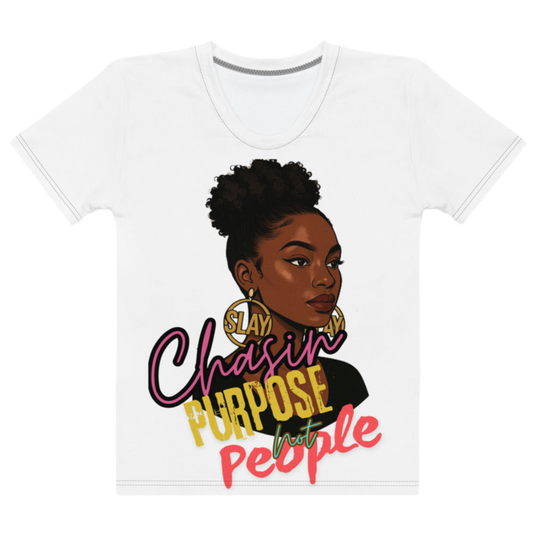 Chasin purpose Women's T-shirt