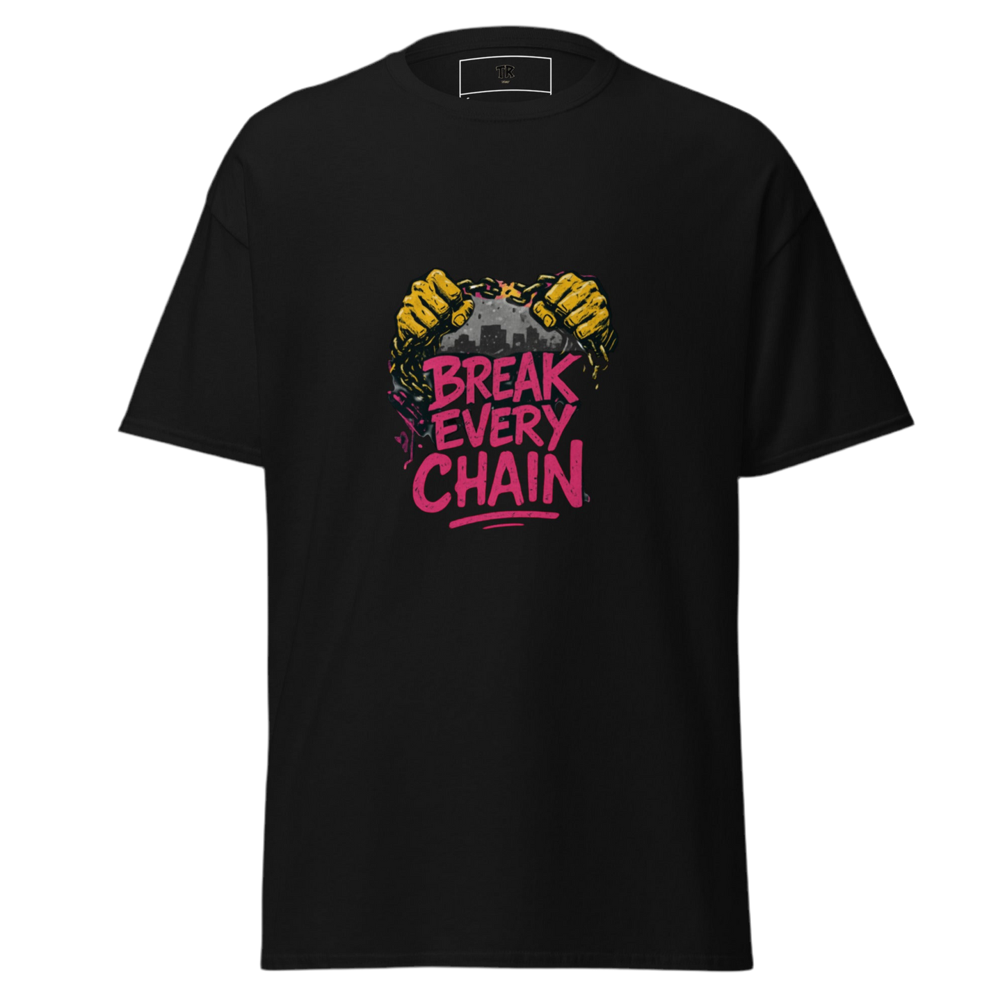 Break every chain classic tee