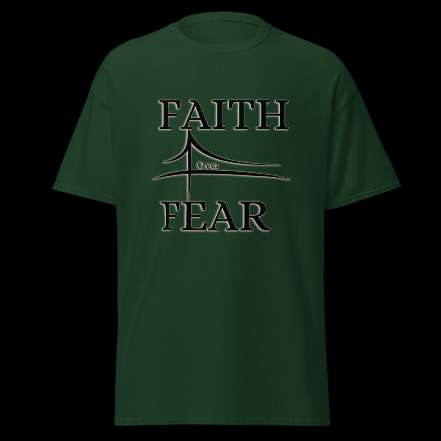 Faith over fear classic tee