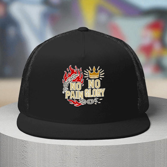 No Pain no Glory Trucker Cap