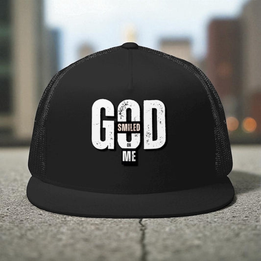 GOD smiled on me Trucker Cap